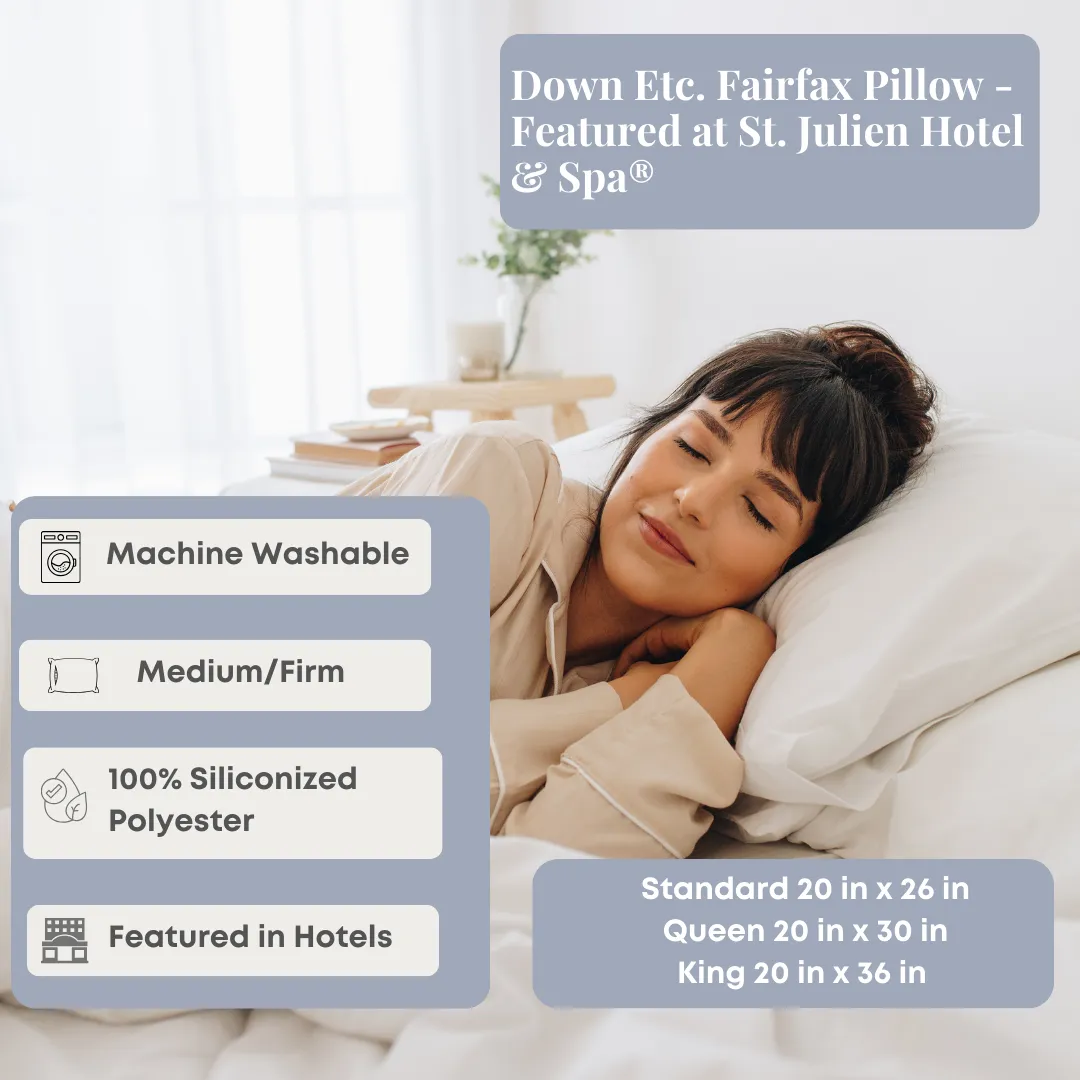 Down Etc. Fairfax Pillow - Featured at St. Julien Hotel & Spa<sup>®</sup>