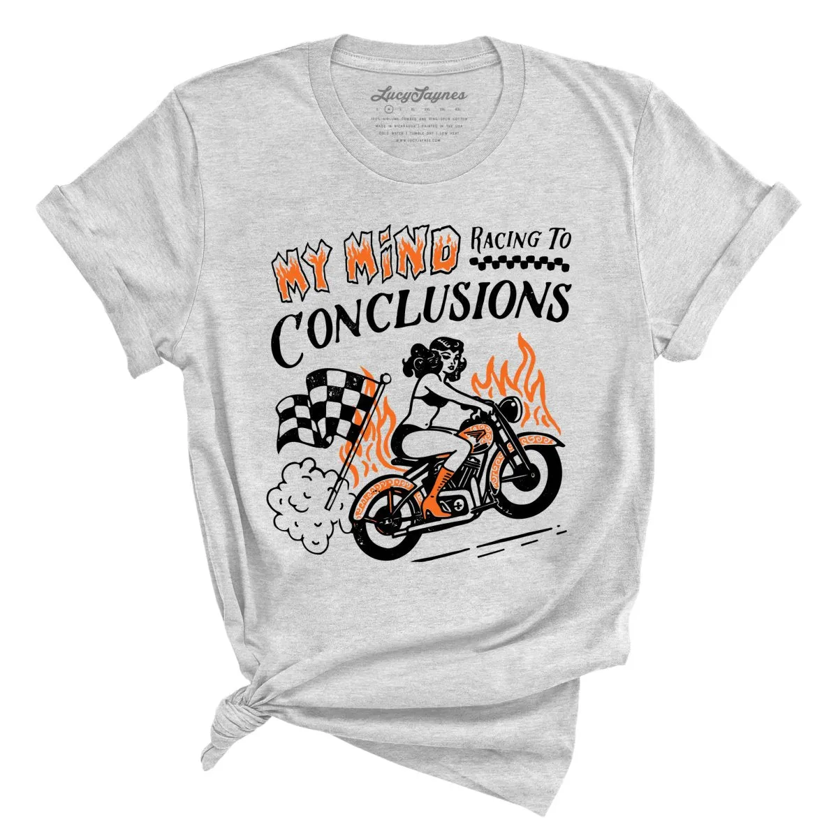 My Mind Racing To Conclusions Tee
