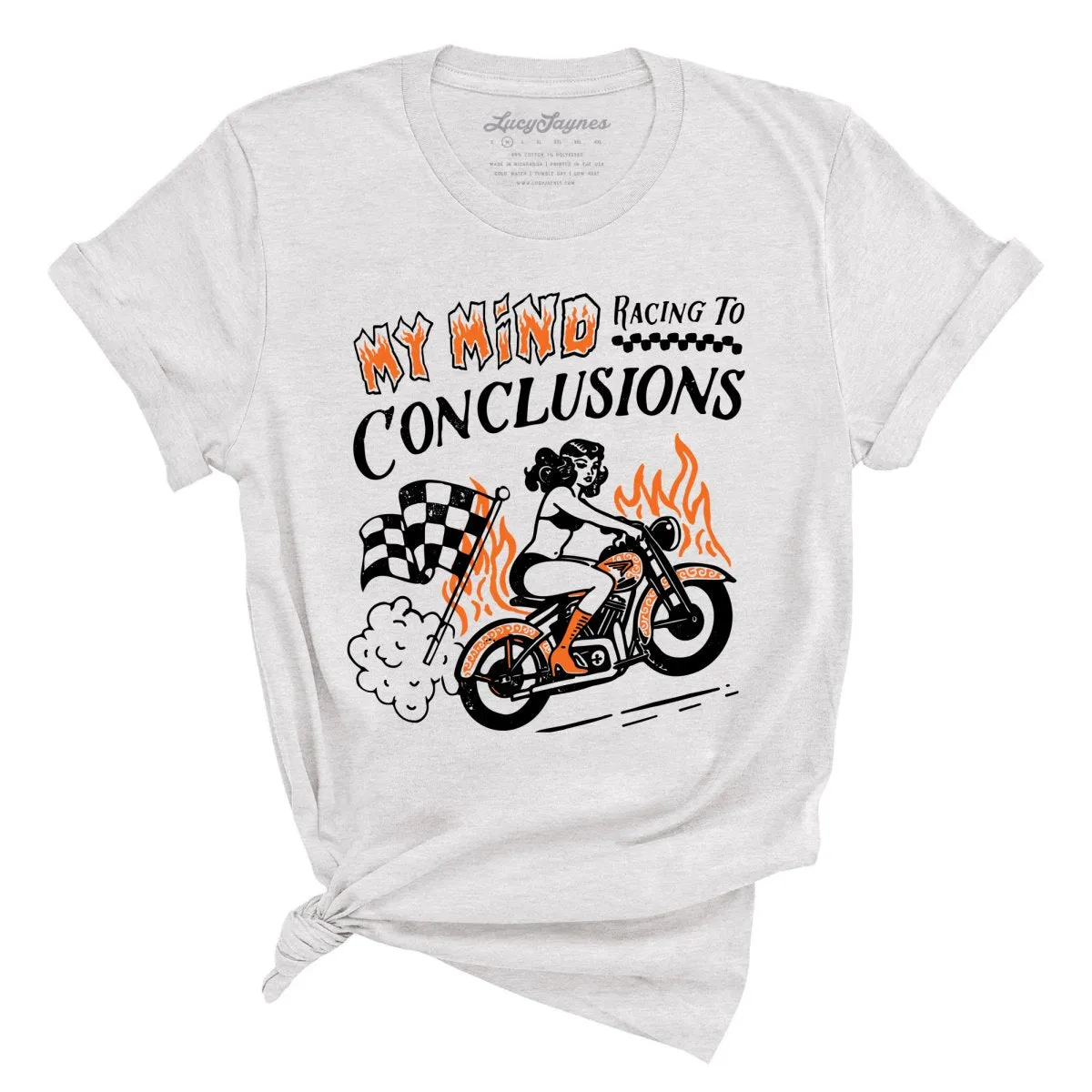 My Mind Racing To Conclusions Tee